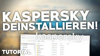 Kaspersky: DEINSTALLIEREN/LÖSCHEN! | Tutorial | Deutsch | 2024