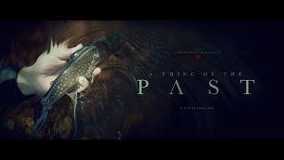 A THING OF THE PAST | Vantage Point Media House Original Short Film