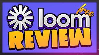 Loom Recorder (indepth review) (loom.com 2021)