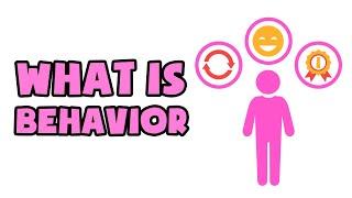 What is Behavior | Explained in 2 min