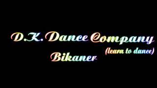 DK dance company Bikaner