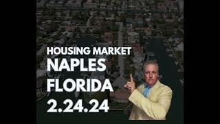 NAPLES FLORIDA Real Estate Update