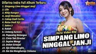 Difarina Indra Full Album || Simpang Limo Ninggal Janji, Difarina Indra Henny Adella Terbaru 2024