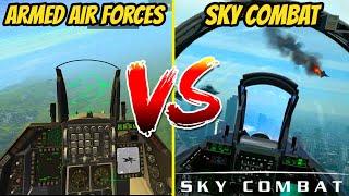 ️Armed Air Forces VS Sky Combat️