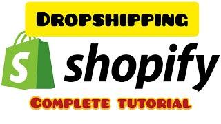 Earn $1000 by dropshipping || Complete tutorial of Shopify || Step by step process