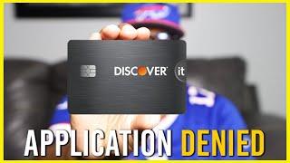 Do THIS If Denied For The DISCOVER IT SECURED CREDIT CARD