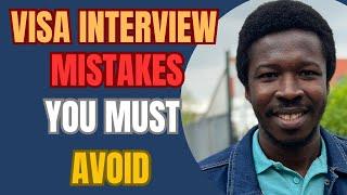 Top 7 Mistakes to Avoid in Any Visa Interview | Visa Interview Strategies