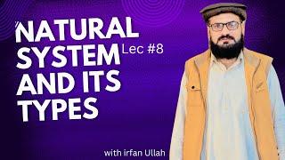 Natural System and its types |9th computer science