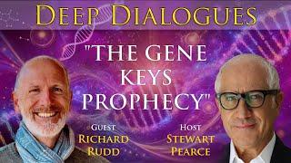 "THE GENE KEYS PROPHECY" with RICHARD RUDD | Deep Dialogues