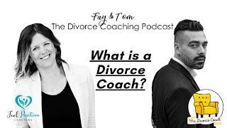 Divorce Coach (Divorce Coaching)... What Is It? What Do They Do? How Does It Work?