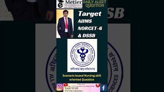 "Target AIIMS NORCET-6 &DSSSB" Daily alert skill oriented scenario based questions-BPH & TURP