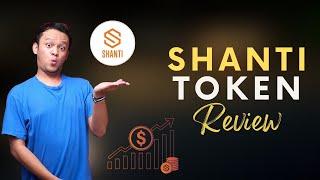 Shanti Token Review | Bringing Peace to the World with Crypto and Blockchain | Crypto Project 2024