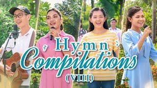 English Christian Songs - Hymn Compilations (VIII)