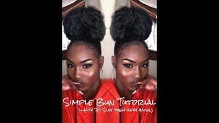 SIMPLE Bun Tutorial (+ How To: Slay them Baby Hairs!)