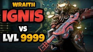 Greatest Ignis Wraith Build Challenge: Taking on Level 9999 [Warframe]