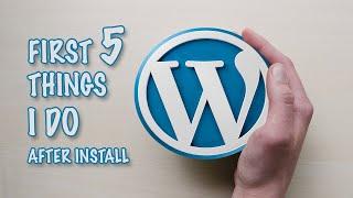 The first 5 things I do in WordPress 2023