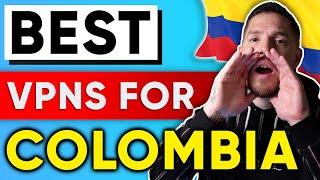 Best VPN for Colombia in 2025  Secure, Fast & Affordable