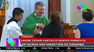 Carazo: Padre César Castillo nuevo párroco de iglesia San Sebastián de Diriamba