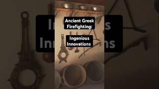 Ancient Greek Firefighting  Ingenious Innovations #history #war #warzone #facts #ww2 #historyfacts