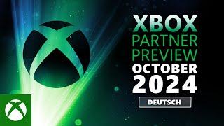 [Deutsch] Xbox Partner Preview | Oktober 2024