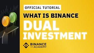 What is Binance Dual Investment? | #Binance Official Guide