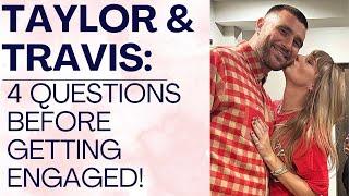 TAYLOR SWIFT & TRAVIS KELCE: ALMOST ENGAGED? How to Know if You Should Marry Him! | Shallon Lester