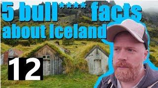 5 Bull**** facts about Iceland