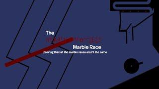 The Nearly Impossible Marble Race