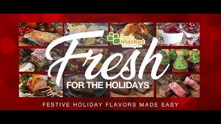 Fresh For The Holidays! | Fresh Market | 2021