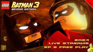 LEGO Batman 3 Beyond Gotham: 2024 LIVE STREAMS Ep. 6 FREE PLAY (on Xbox Series X) - HTG