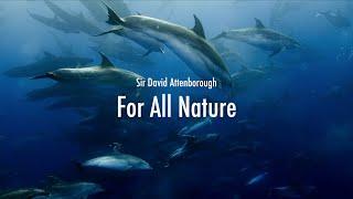 David Attenborough - For All Nature