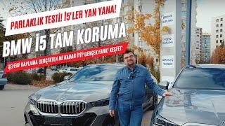 Parlaklık Testi: Şeffaf Kaplama Öncesi ve Sonrası BMW i5! Ve Çok Detaylı Bilgiler...