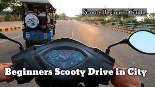 How to drive SCOOTY in City for Beginners. Video 02