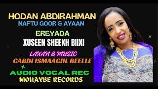 Hodan Abdirahman | Naftu Goor & Ayaan I Official Audio | Lyrics