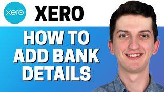 How To Add Bank Details To Invoice In Xero