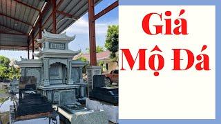 Giá Mộ Đá , Giá Lăng Mộ Đá Tính Như Thế Nào | Đá Mỹ Nghệ Anh Quân