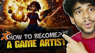 How to Become a Game Artist in INDIA? | AsasinoManik