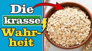 ERSCHRECKENDE Wahrheit - 5 Gründe, weshalb Haferflocken UNGESUND sind 