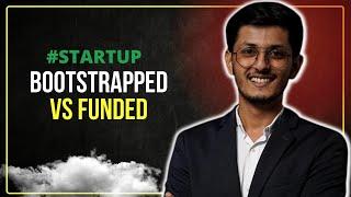  Bootstrap Vs Funded StartUp  #funding #startup #shorts