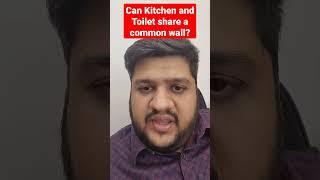 Can Kitchen and Toilet share a common wall #vastufortoilet #vastuforkitchen #vastutips #vasturemedy