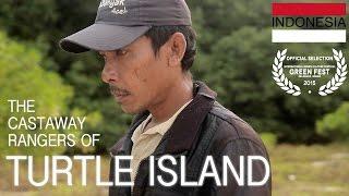 Turtle Island • Rangers vs Poachers • Pulau Bangkaru • INDONESIA • Leatherbacks & Sea Turtles