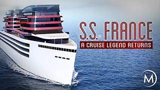 SS France: A Cruise Legend Returns