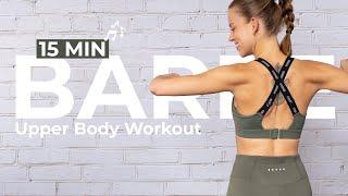 15 MIN STANDING ARM WORKOUT - Barre Arms to the Beat 