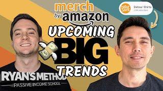 Amazon Merch:  BIG Upcoming Trends w/ Detour Shirts