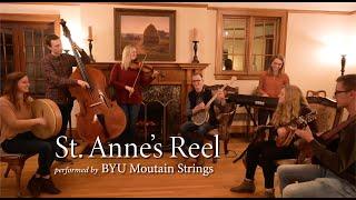 ST. ANNE'S REEL - BYU Mountain Strings