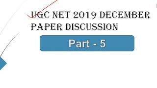 UGC NET 2019 DECEMBER QUESTION PAPER DISCUSSION