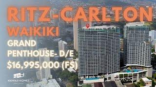 Hawaii Homes presents: The Ritz Carlton Waikiki Residences Grand Penthouse, D/E - $16,995,000 (FS)