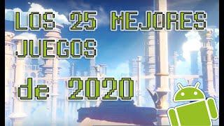 Los 25 mejores juegos de Android de 2020