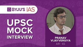 Pranav Vijayvergiya  | AIR 65  | UPSC Topper 2020 | UPSC Mock Interviews