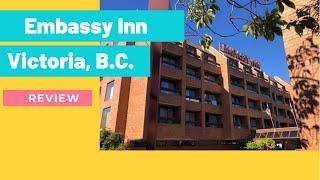 Embassy Inn Review, Victoria, British Columbia